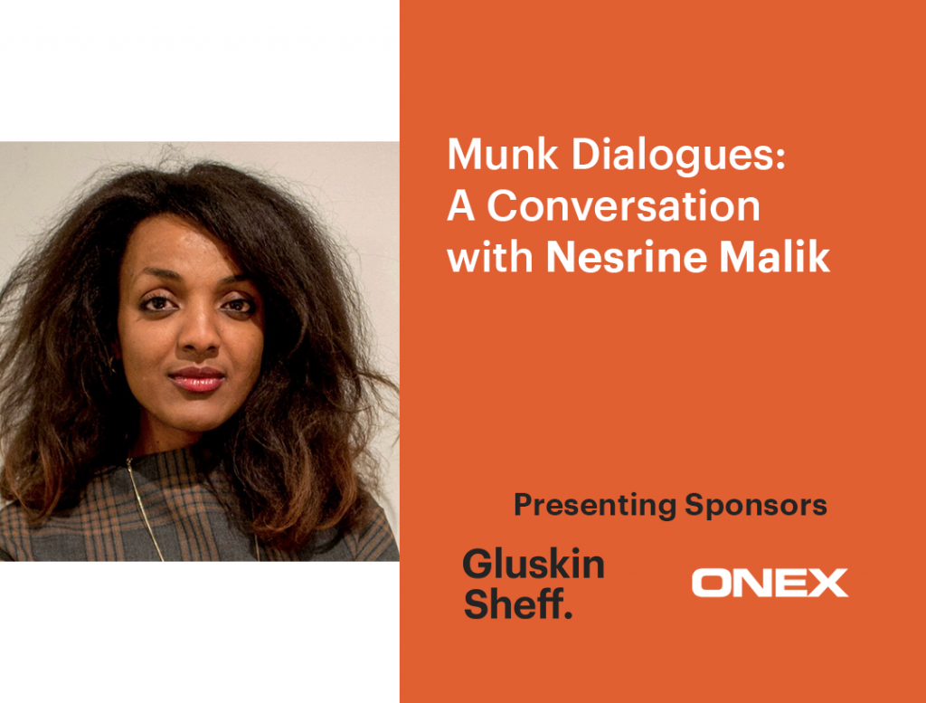 Munk Dialogues: A conversation with Nesrine Malik