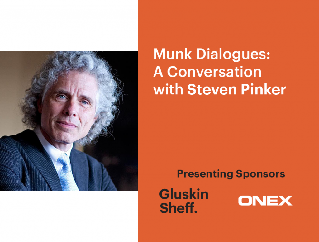 Munk Dialogues: A conversation with Steven Pinker