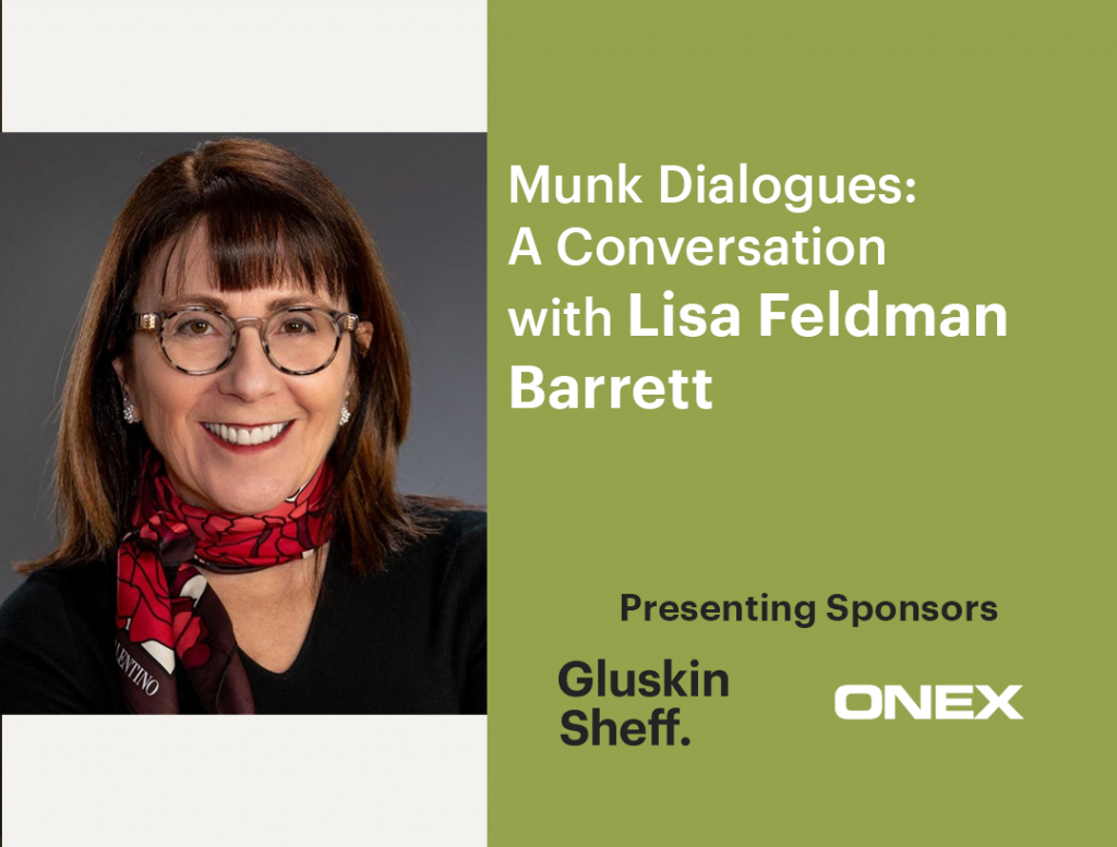 Munk Dialogues: A conversation with Lisa Feldman Barrett
